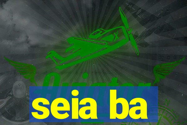 seia ba